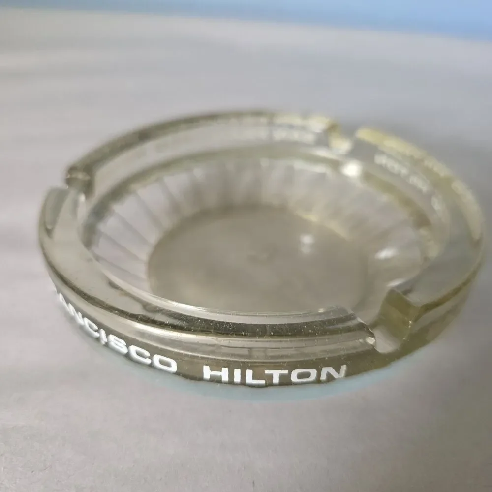Hilton Hotel San Francisco  Ashtray Vintage  Round Clear Glass